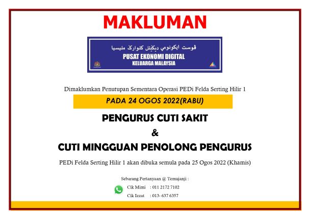 Notis Penutupan PEDi Felda Serting Hilir 1